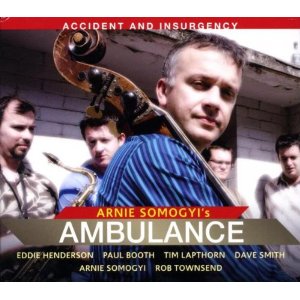 ARNIE SOMOGYI - Arnie Somogyi`s Ambulance : Accident And Insurgency cover 